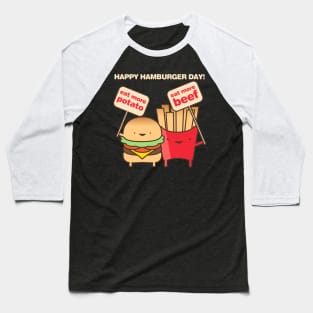 Hamburger Day Funny Burger And Fries Baseball T-Shirt